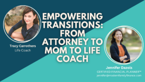 Empowering Transitions: From Attorney to Mom to Life Caouch